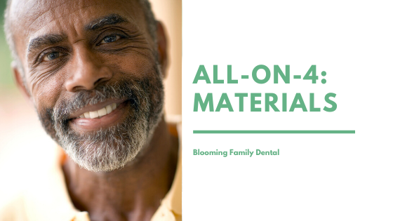 All-On-4 Dental Implants: Materials