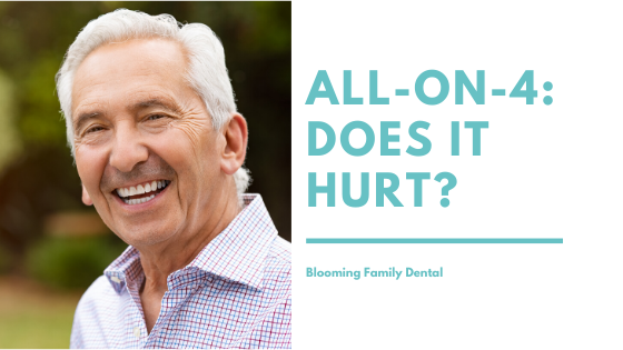 All-On-4 Dental Implants: Does It Hurt?